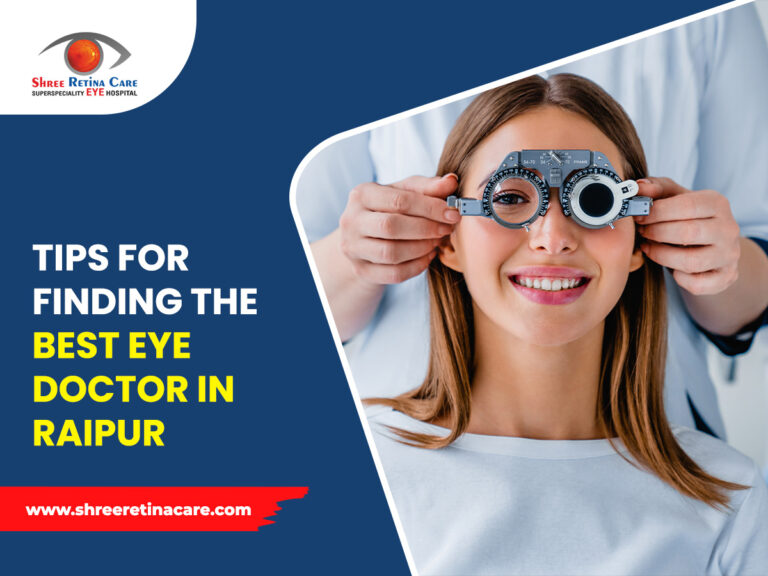 How to Choose the Best Eye Doctor in Raipur