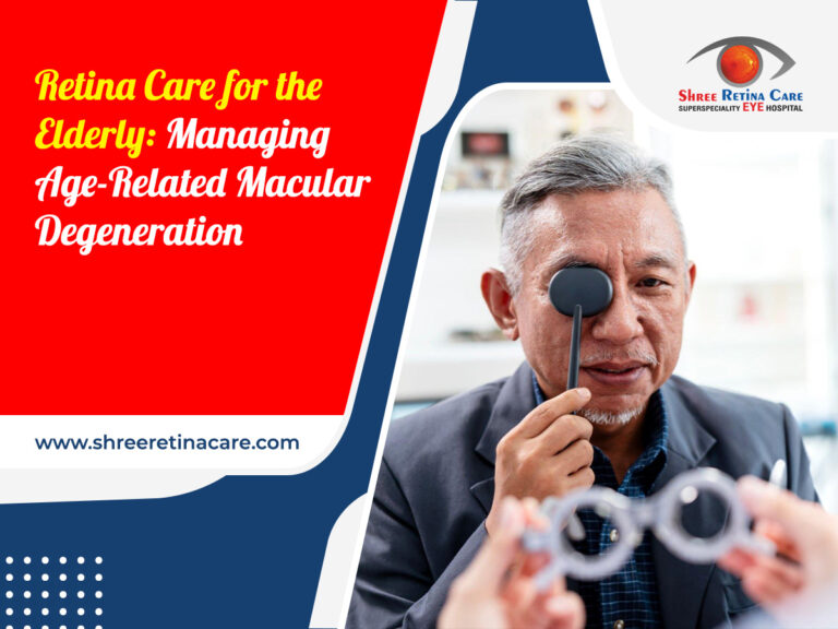 Retina Care for the Elderly: Managing Age-Related Macular Degeneration