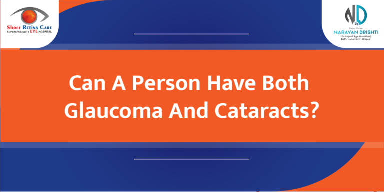 Can A Person Have Both Glaucoma And Cataracts?