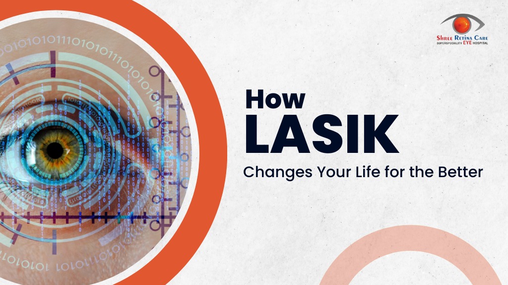 How LASIK Changes Your Life for the Better