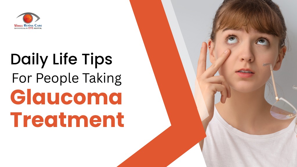 Daily Life Tips For People Taking Glaucoma Treat