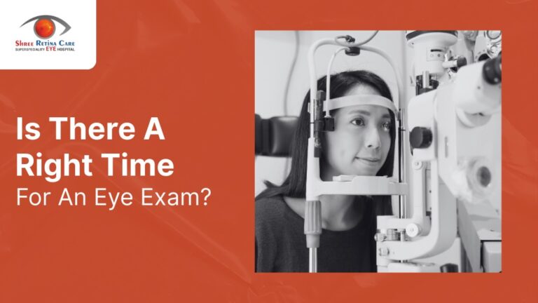 Is There A Right Time For An Eye Exam