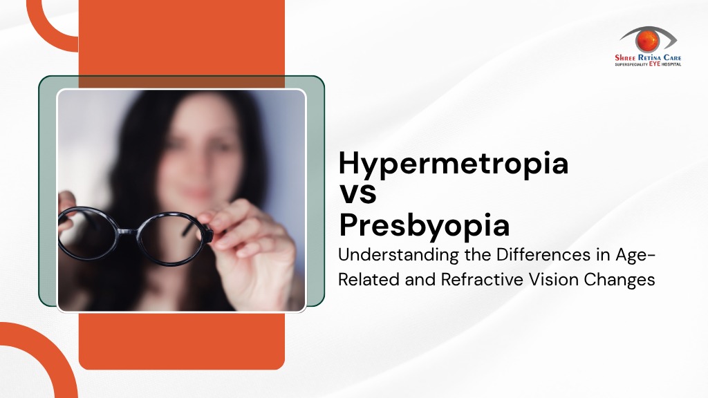 Hypermetropia vs Presbyopia difference