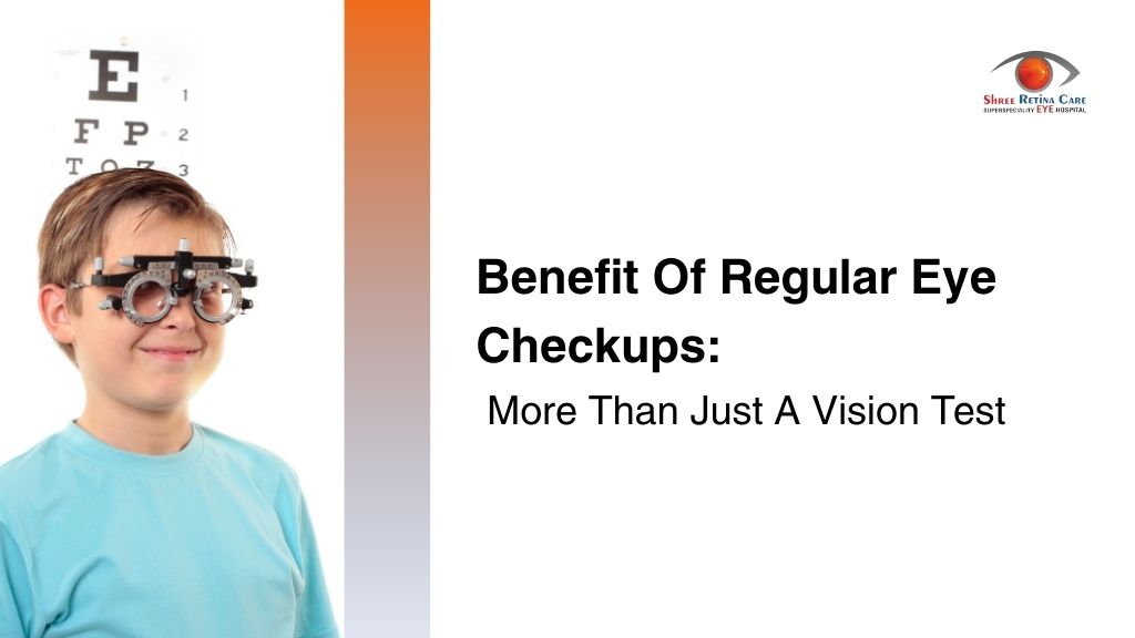 Benefit Of Regular Eye Checkups: More Than Just A Vision Test