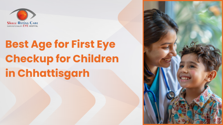 Best Age for First Eye Checkup for Children in Chhattisgarh